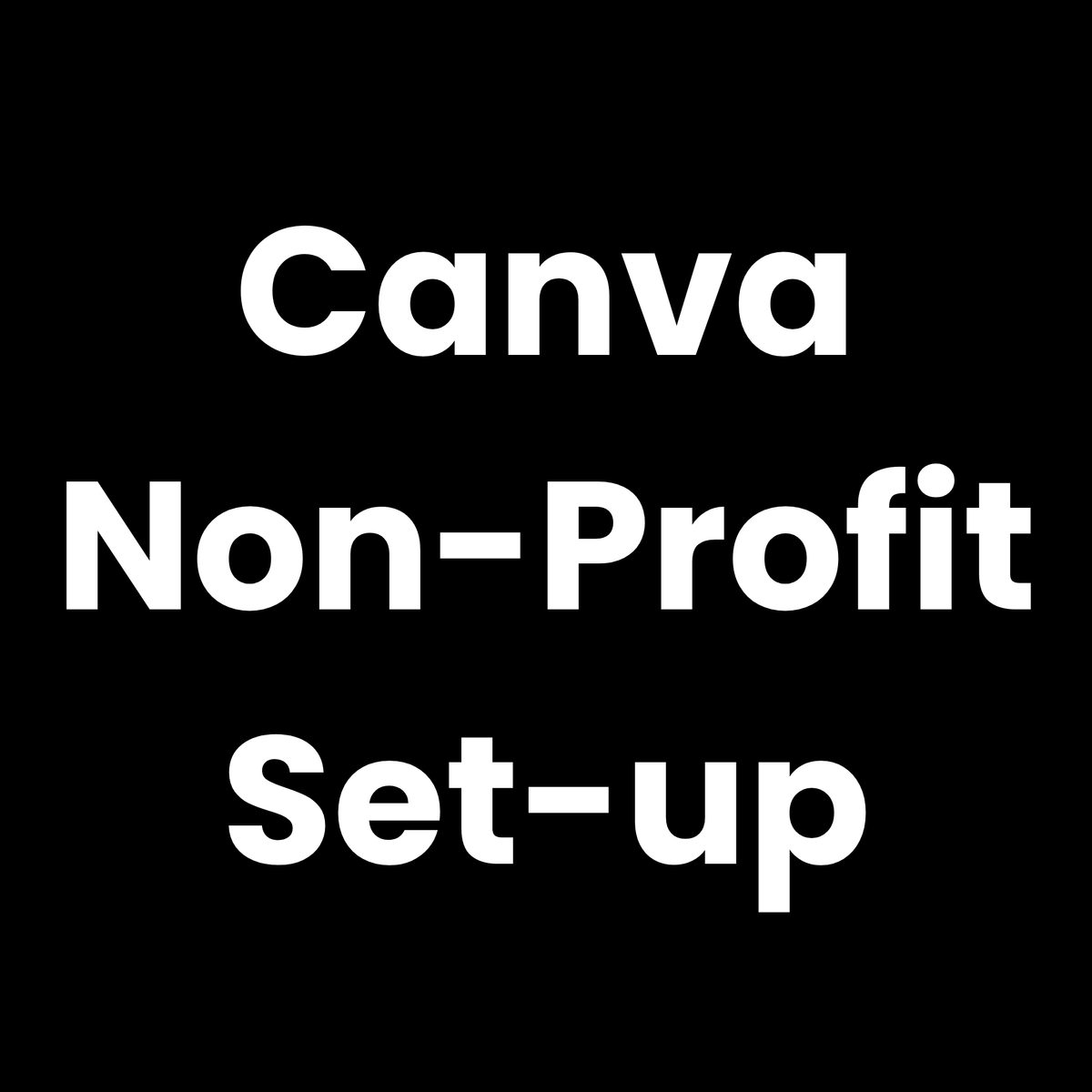 Canva Non-Profit Setup